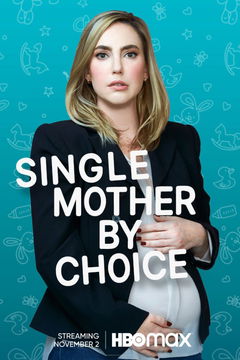 Single Mother by Choice (2020)