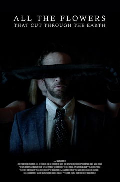 All the Flowers That Cut Through the Earth (2020)