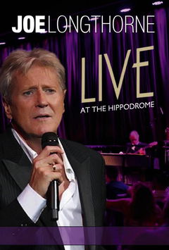 Joe Longthorne: Live at the Hippodrome (2015)