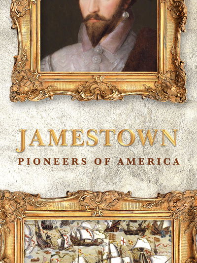 True Heroes of Jamestown