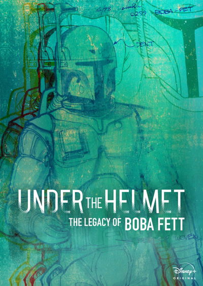 Under the Helmet: The Legacy of Boba Fett