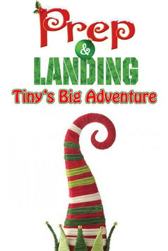 Prep & Landing: Tiny's Big Adventure (2011)