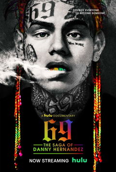 69: The Saga of Danny Hernandez (2020)