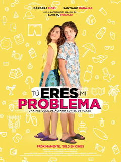 Tú eres mi problema (2021)
