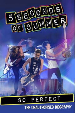 5 Seconds of Summer: So Perfect (2014)