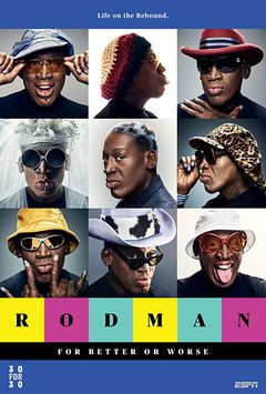 Rodman: For Better or Worse
