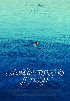 Human Flowers of Flesh (2022)