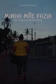 Minha Mãe Fazia (2021)