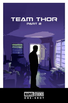 Team Thor: Part 2 (2017)