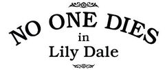 No One Dies in Lily Dale (2011)