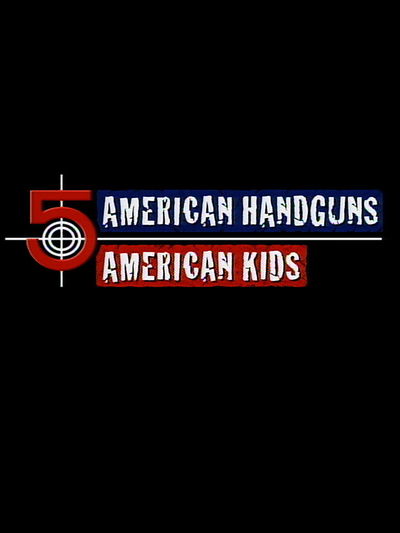 5 American Kids - 5 American Handguns
