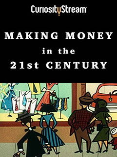 Making Money in the 21st Century (2016)