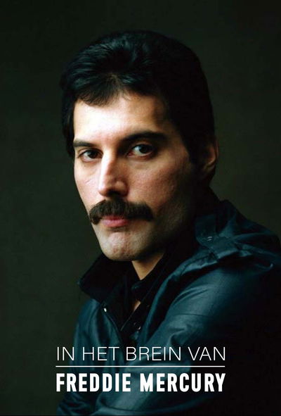 In Het Brein van Freddie Mercury