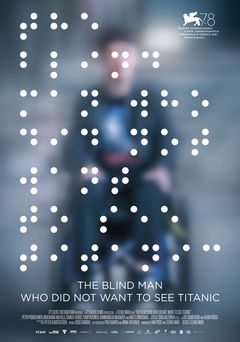 The Blind Man Who Did Not Want to See Titanic (2021)