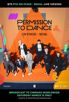 BTS Permission to Dance on Stage - Seoul: Live Viewing (2022)