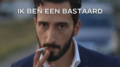 Ik ben een bastaard