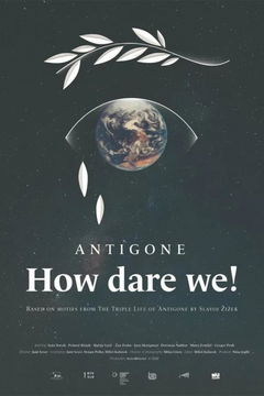 Antigone - How Dare We! (2020)