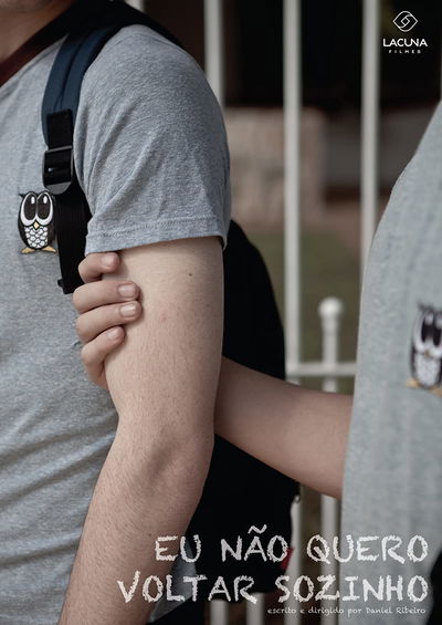 Eu Não Quero Voltar Sozinho