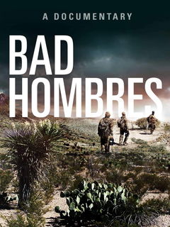 Bad Hombres (2019)