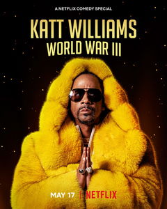Katt Williams: World War III (2022)