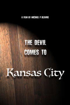 The Devil Comes to Kansas City (2022)