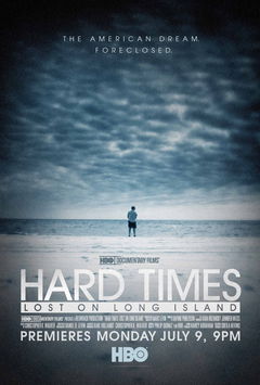 Hard Times: Lost on Long Island (2012)