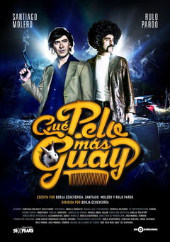 Qué pelo más guay (2012)