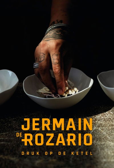 Jermain De Rozario: Druk Op De Ketel
