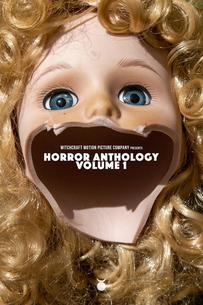 Witchcraft Motion Picture Company Presents Horror Anthology: Volume 1
