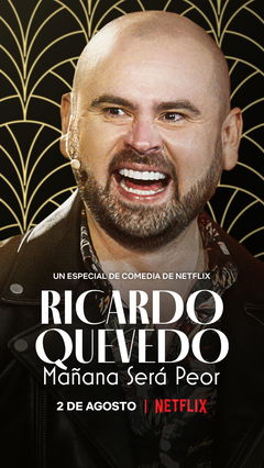 Ricardo Quevedo: Mañana será peor (2022)