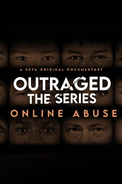 UEFA + Outraged Online Abuse
