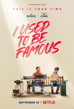 I Used to be Famous (2022)