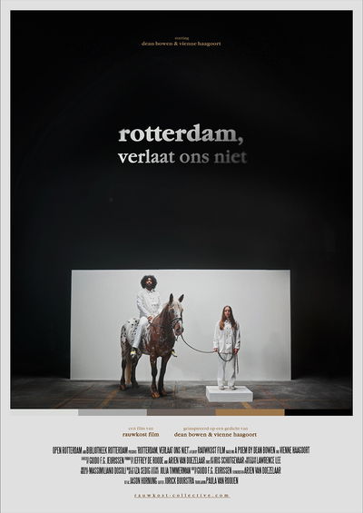 Rotterdam, Verlaat Ons Niet
