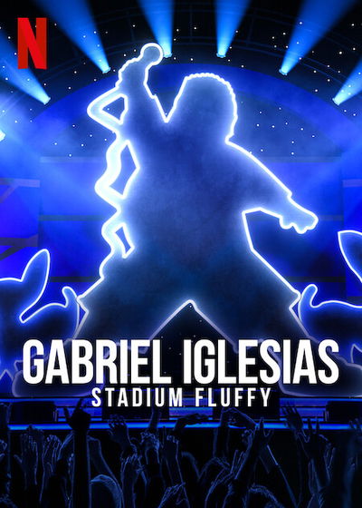 Gabriel Iglesias: Stadium Fluffy Live from Los Angeles