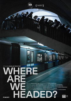 Where Are We Headed? (2021)