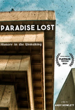 Paradise Lost, History in the Unmaking (2021)