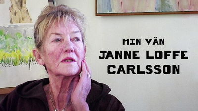 Min Vän Janne Loffe Carlsson