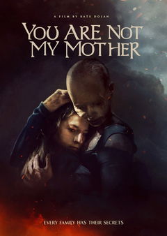 You Are Not My Mother (2021)