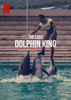 ¿Qué le Pasó al Rey de los Delfines? (2022)