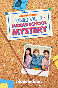 The Massively Mixed-Up Middle School Mystery (2015)