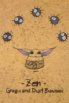 Zen - Grogu and Dust Bunnies (2022)