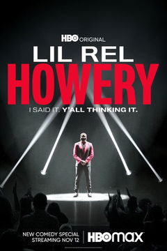 Lil Rel Howery: I said it. Y'all thinking it (2022)
