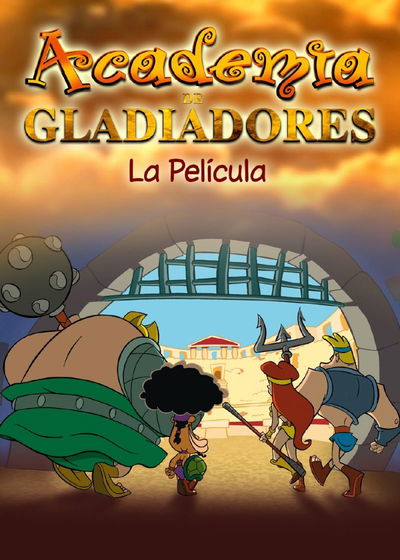 Academia de Gladiadores: La Película