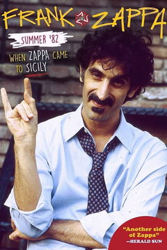 Summer '82: When Zappa Came to Sicily (2013)