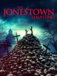 The Jonestown Haunting (2020)