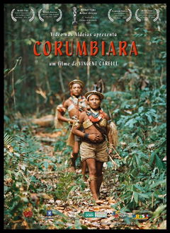 Corumbiara: They Shoot Indians, Don't They? (2009)