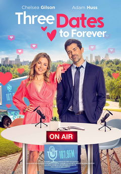 Three Dates to Forever (2022)