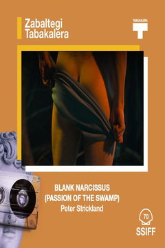 Blank Narcissus (Passion of the Swamp) (2022)