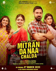 Mitran Da Naa Chalda (2023)