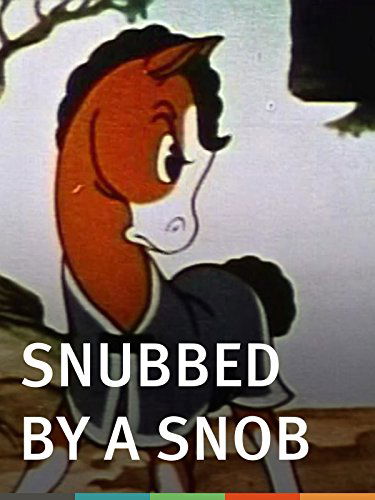 Snubbed by a Snob